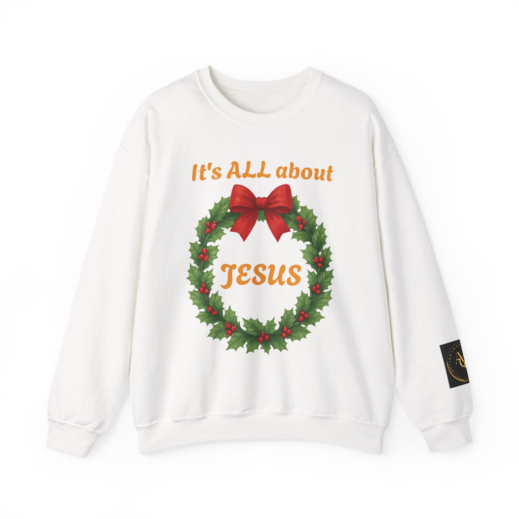 It's ALL About Jesus wreath Crewneck Sweatshirt | Christmas Religious Holiday
