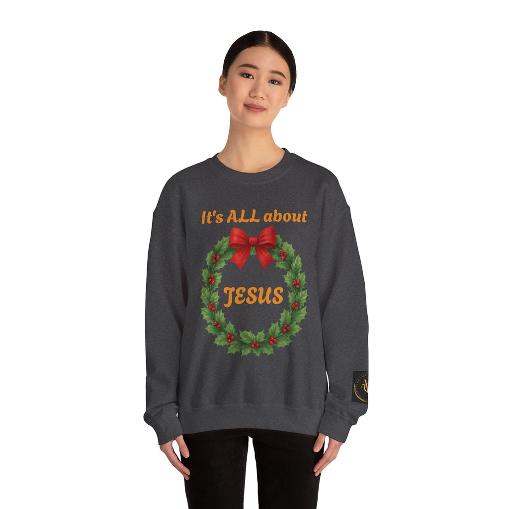 It's ALL About Jesus wreath Crewneck Sweatshirt | Christmas Religious Holiday